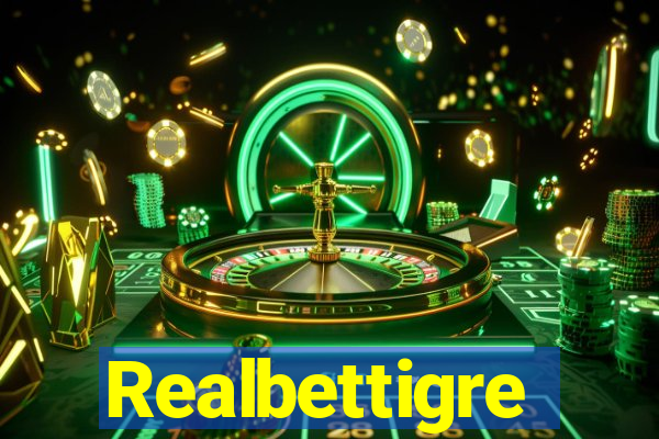 Realbettigre