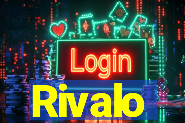 Rivalo