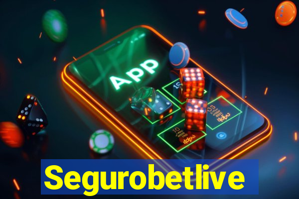 Segurobetlive