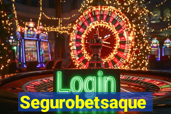 Segurobetsaque