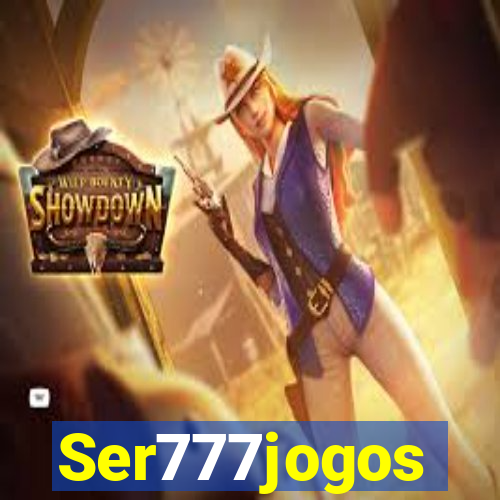 Ser777jogos