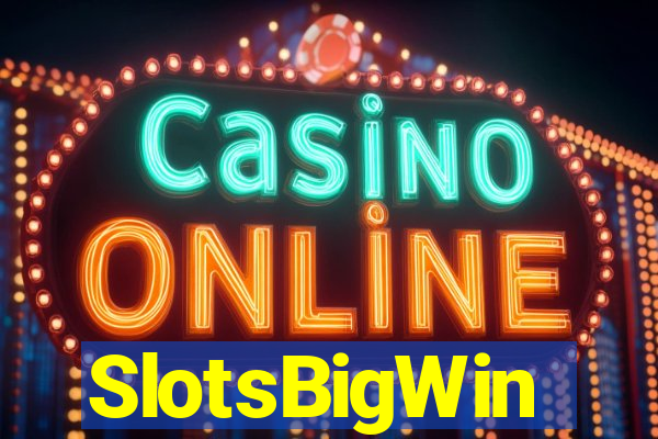 SlotsBigWin