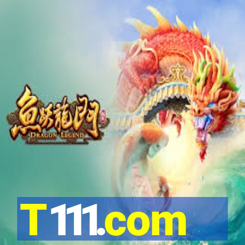 T111.com