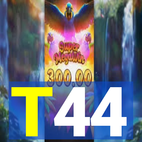 T44