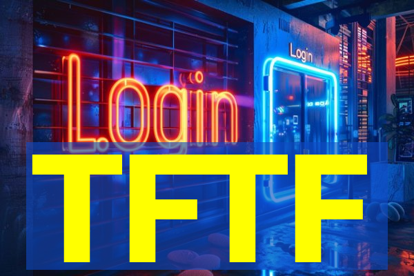 TFTF