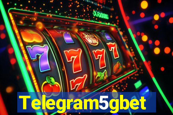 Telegram5gbet