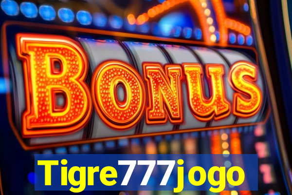 Tigre777jogo