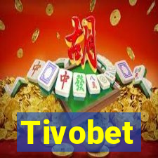 Tivobet