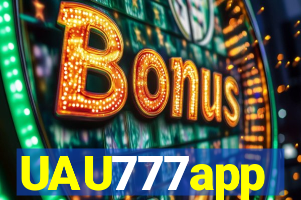 UAU777app
