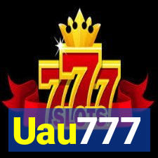Uau777
