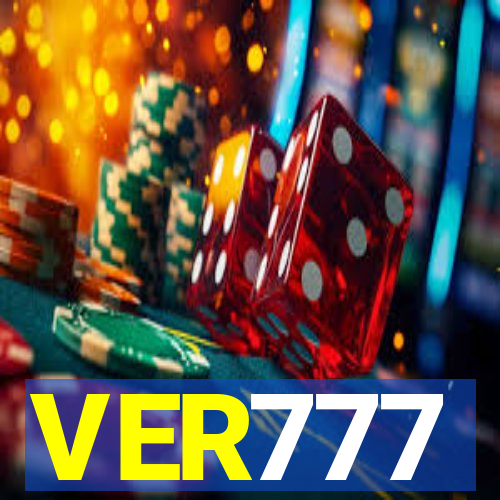 VER777