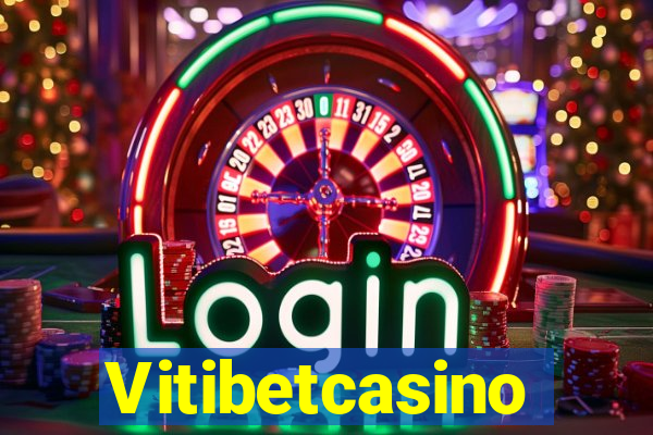 Vitibetcasino