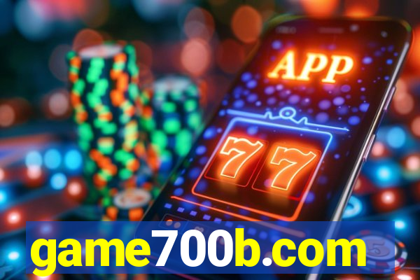 game700b.com