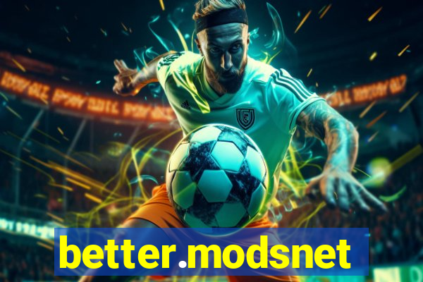 better.modsnet
