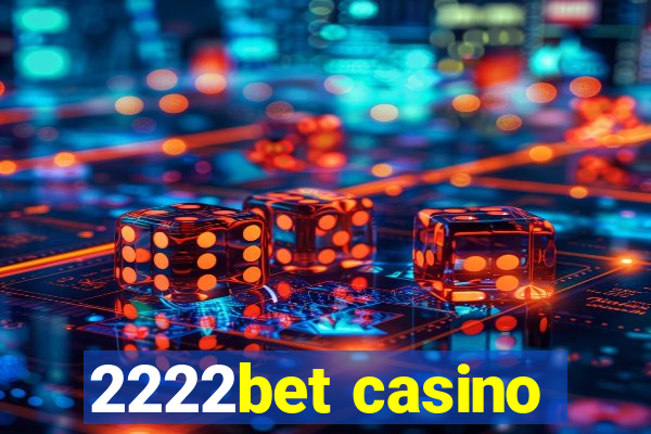 2222bet casino