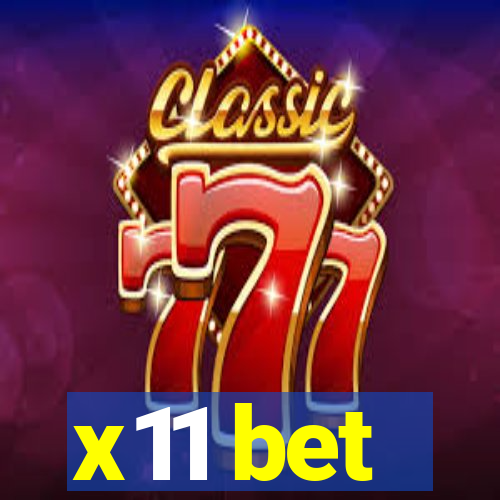 x11 bet