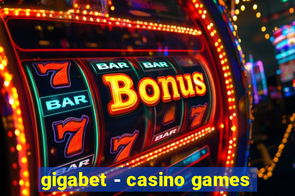 gigabet - casino games
