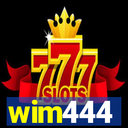 wim444