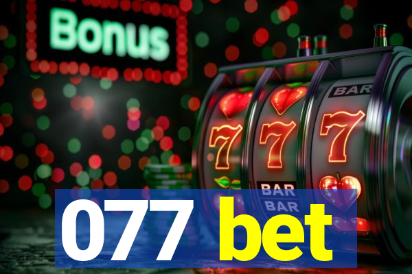 077 bet