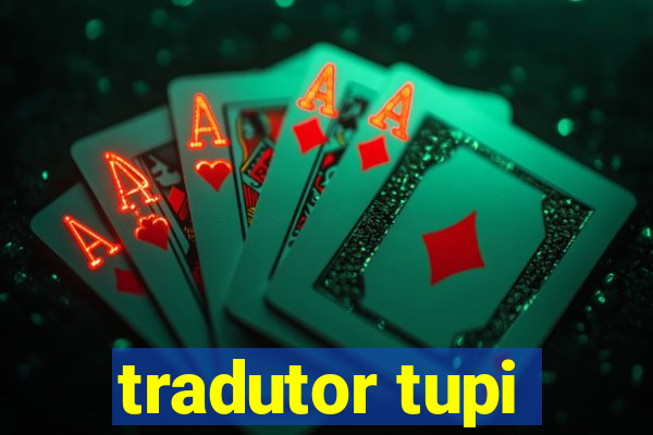 tradutor tupi