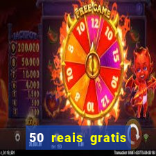 50 reais gratis para apostar