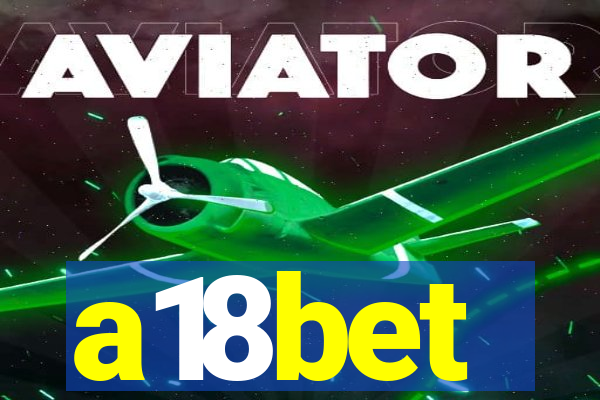 a18bet