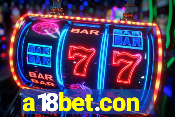 a18bet.con