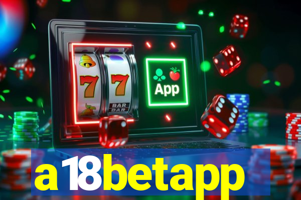 a18betapp