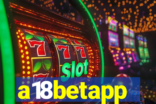 a18betapp