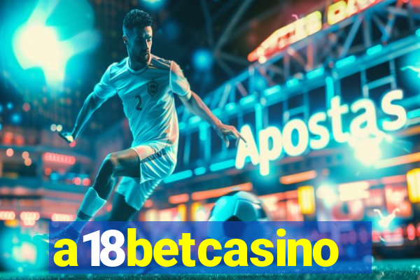 a18betcasino