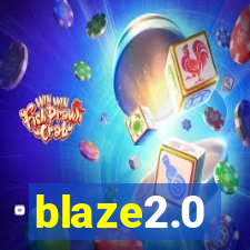 blaze2.0