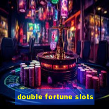 double fortune slots