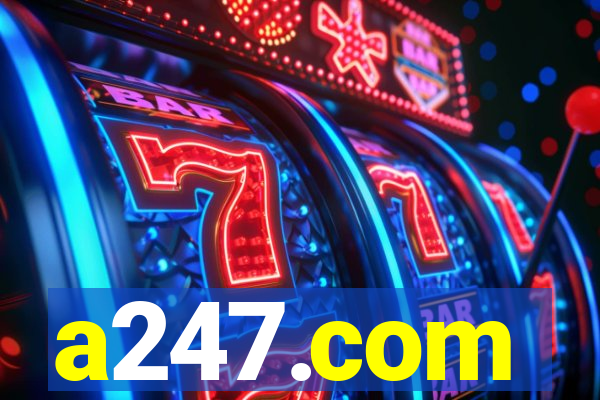 a247.com