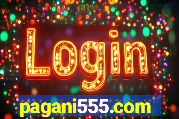 pagani555.com