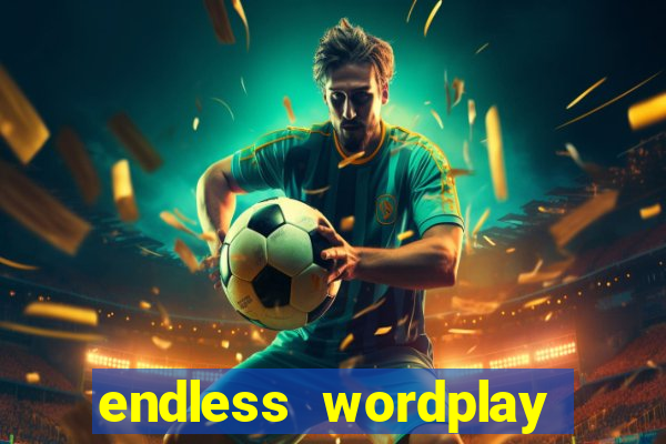 endless wordplay comic studio