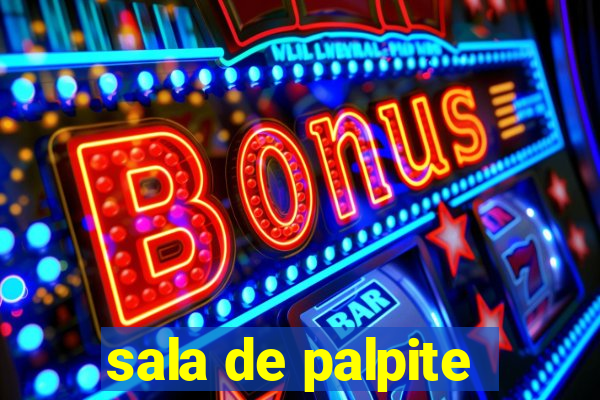 sala de palpite