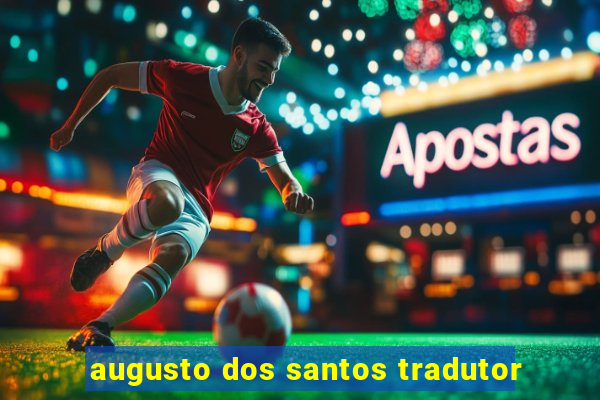 augusto dos santos tradutor