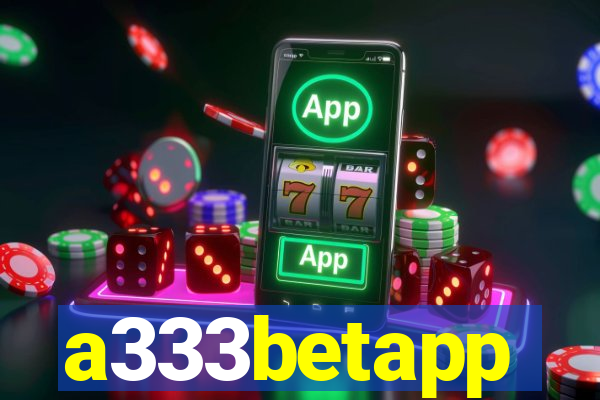 a333betapp