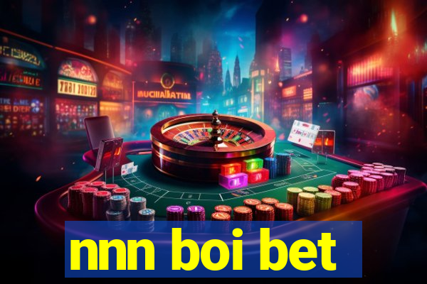 nnn boi bet