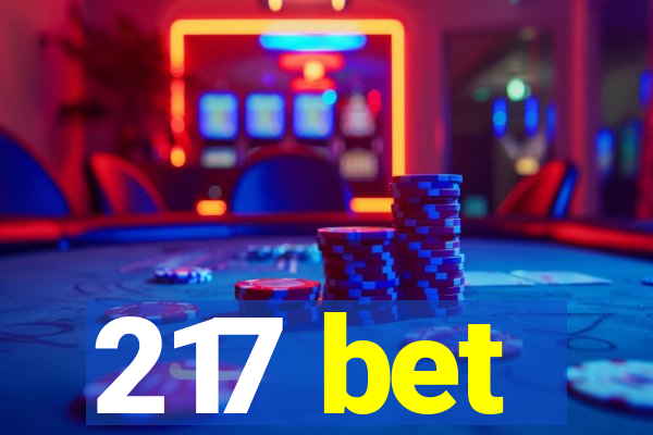 217 bet
