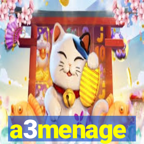 a3menage