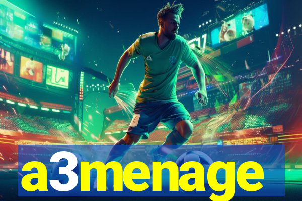 a3menage