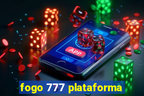 fogo 777 plataforma
