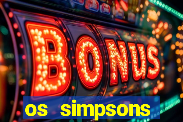 os simpsons assistir online