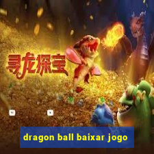 dragon ball baixar jogo