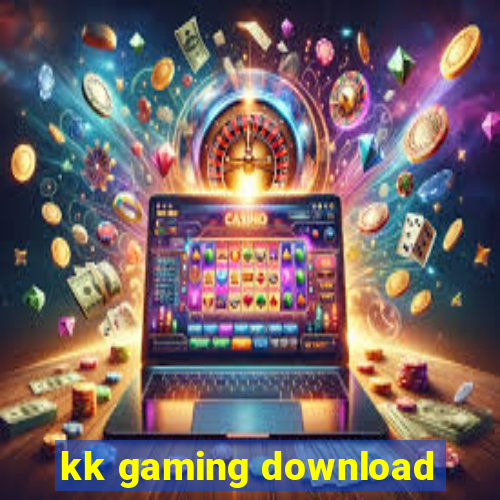 kk gaming download