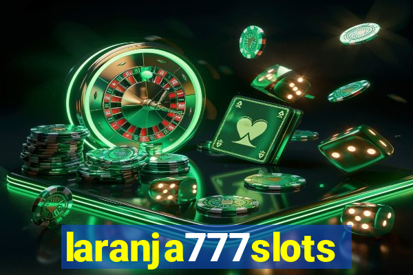 laranja777slots.com