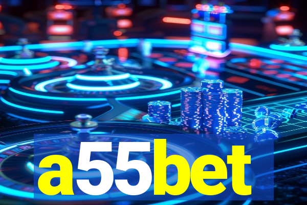 a55bet