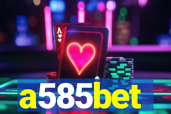 a585bet