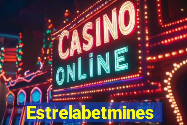 Estrelabetmines